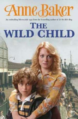 The Wild Child de Anne Baker