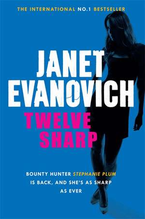 Twelve Sharp de Janet Evanovich