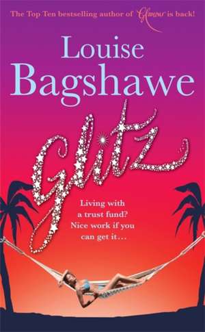 Glitz de Louise Bagshawe