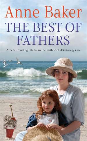 The Best of Fathers de Anne Baker