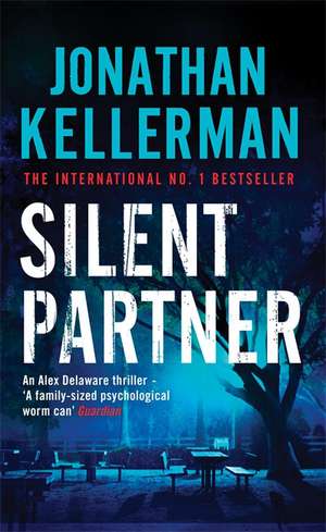 Silent Partner (Alex Delaware series, Book 4) de Jonathan Kellerman