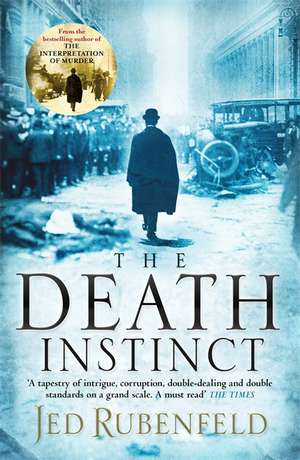 The Death Instinct de Jed Rubenfeld