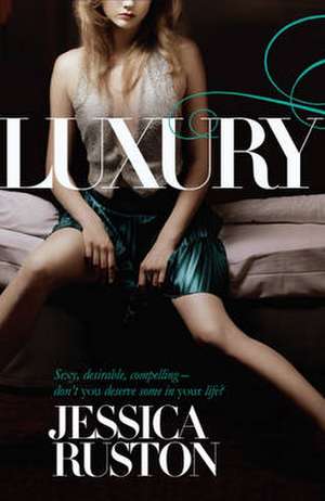 Luxury de Jessica Ruston