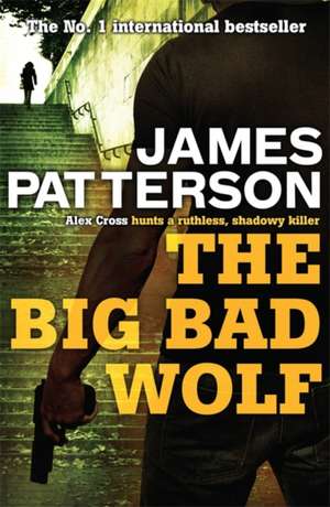 Patterson, J: Big Bad Wolf