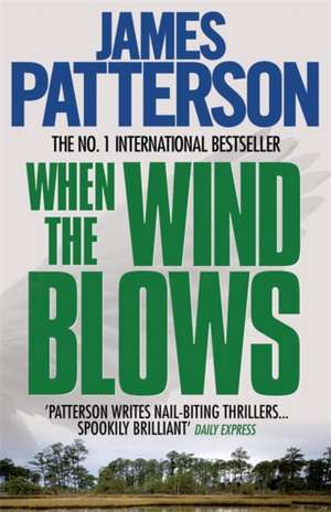 Patterson, J: When the Wind Blows