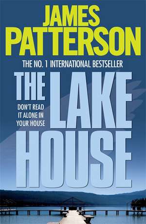 The Lake House de James Patterson