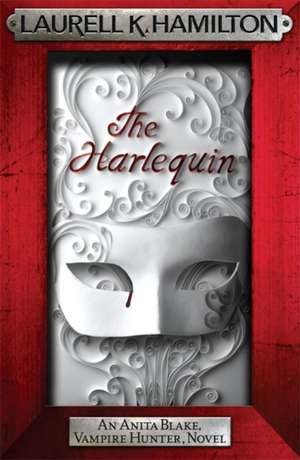 The Harlequin de Laurell K. Hamilton