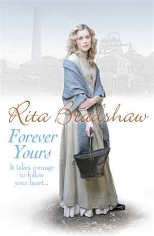 Forever Yours de Rita Bradshaw