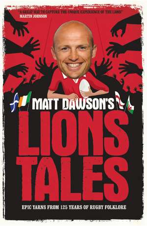 Matt Dawson's Lions Tales de Matt Dawson