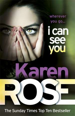 I Can See You (The Minneapolis Series Book 1) de Karen Rose