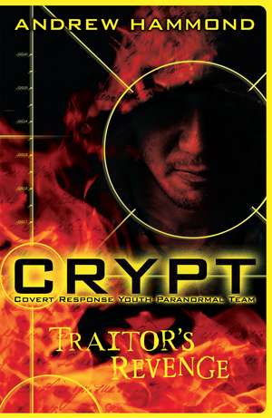 CRYPT: Traitor's Revenge de Andrew Hammond
