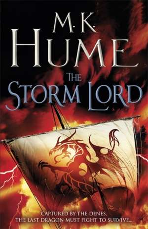 The Storm Lord (Twilight of the Celts Book II) de M. K. Hume