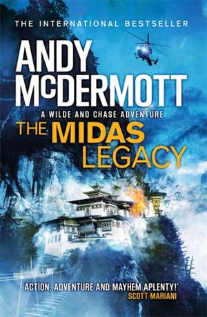 The Midas Legacy (Wilde/Chase 12) de Andy McDermott