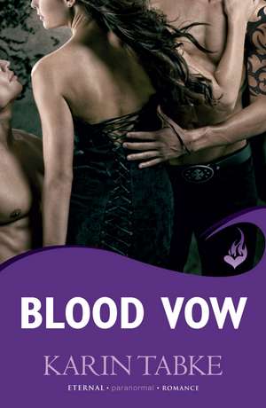 Blood Vow de Karin Tabke