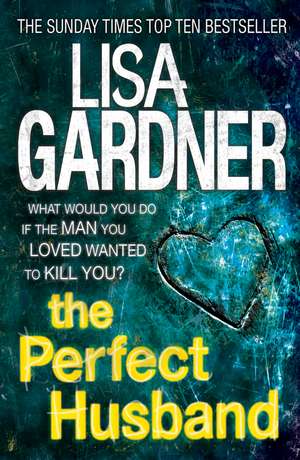 Gardner, L: Perfect Husband (FBI Profiler 1)