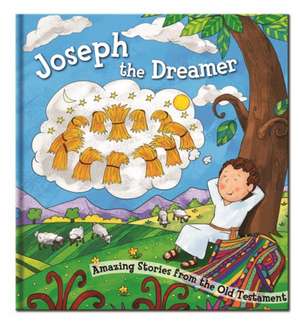 Joseph the Dreamer de North Parade Publishing