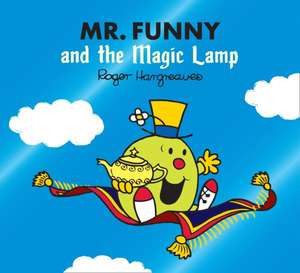 Hargreaves, A: Mr. Funny and the Magic Lamp de Adam Hargreaves