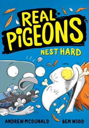 Real Pigeons Nest Hard de Andrew Mcdonald