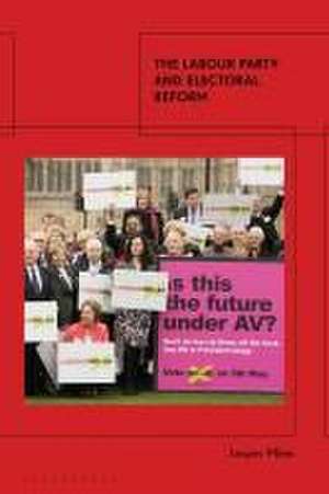 Miles, J: Labour Party and Electoral Reform de Jasper (University of LincolnUK) Miles