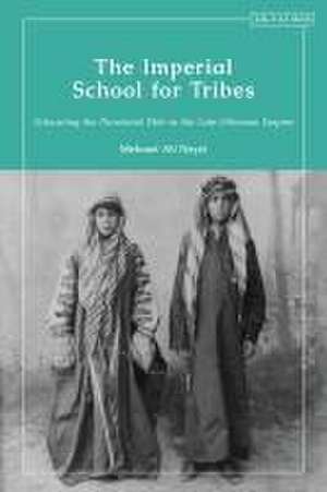 The Imperial School for Tribes de Mehmet Ali Neyzi