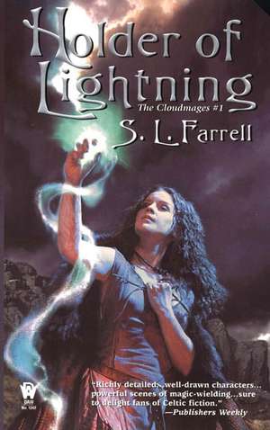 Holder of Lightning: The Cloudmages #1 de S. L. Farrell