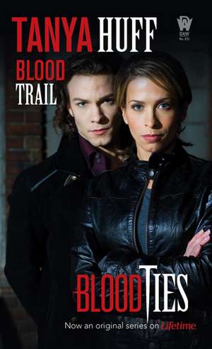 Blood Trail de Tanya Huff