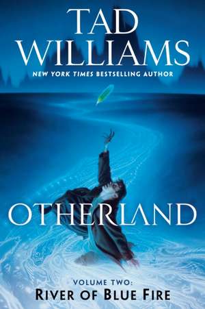 Otherland: River of Blue Fire de Tad Williams