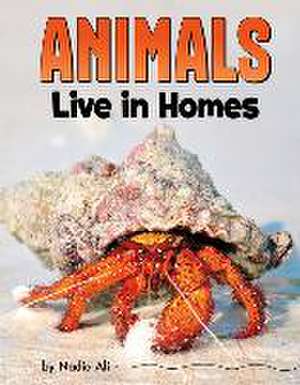 Animals Live in Homes de Nadia Ali