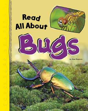 Read All about Bugs de Mae Respicio