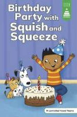 Birthday Party with Squish and Squeeze de Leanna Koch