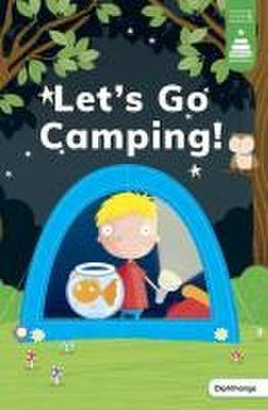 Let's Go Camping! de Leanna Koch