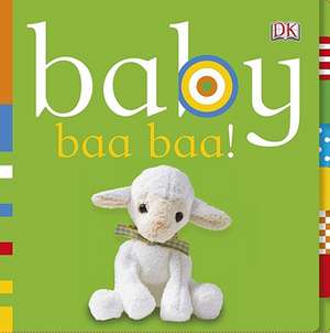 Baby Baa Baa! de Dawn Sirett