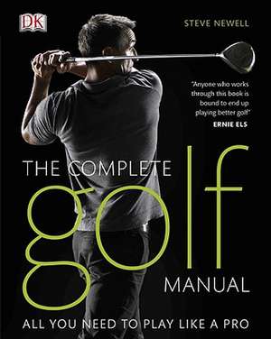 The Complete Golf Manual de Steve Newell