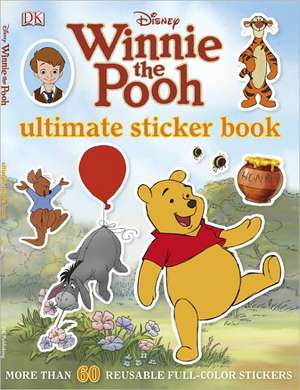 Winnie the Pooh Ultimate Sticker Book de Hannah Dolan