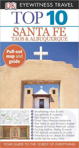 Top 10 Santa Fe, Taos, & Albuquerque [With Map] de Nancy Mikula