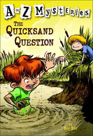 The Quicksand Question de Ron Roy