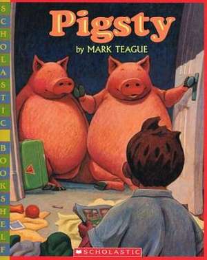 Pigsty de Mark Teague