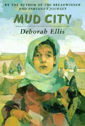 Mud City de Deborah Ellis