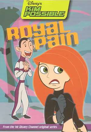 Disney's Kim Possible: Royal Pain - Book #8 de Jasmine Jones