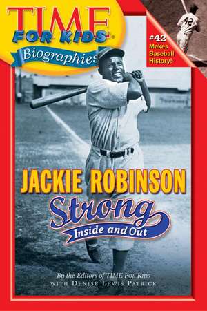 Jackie Robinson: Strong Inside and Out de Time for Kids