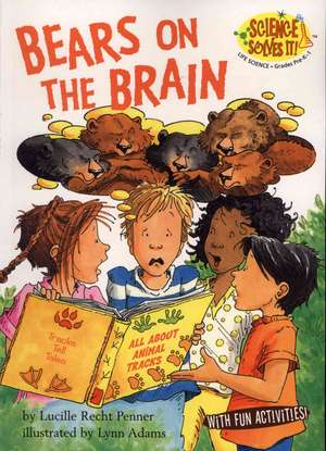 Bears on the Brain de Lucille Recht Penner