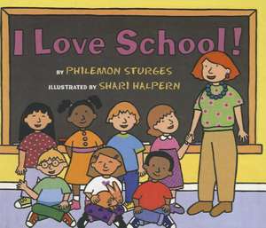 I Love School!: The Story of the Godolphin Arabian de Philemon Sturges