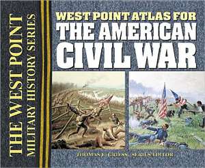 West Point Atlas for the American Civil War de Thomas E. Griess