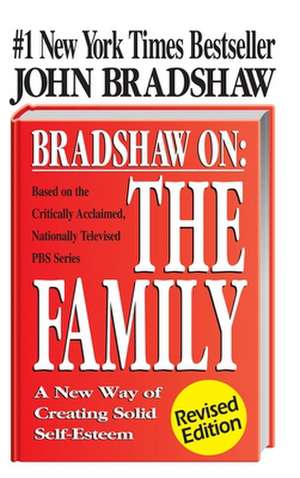 Bradshaw on the Family de John Bradshaw