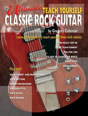 Ultimate Teach Yourself Classic Rock Guitar