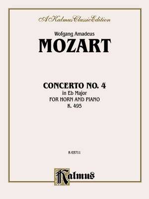 Mozart: Concerto No. 4 in Eflat Major for Horn and Piano, K 495 de Wolfgang Amadeus Mozart