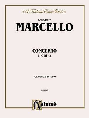 Concerto in C Minor: For Oboe and Piano: Kalmus Classic Edition de Benedetto (COP) Marcello