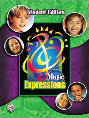 Music Expressions Grade 4: Student Edition de Alfred Publishing