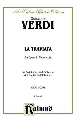 La Traviata: Vocal Score (Italian, English Language Edition), Vocal Score de Giuseppe Verdi