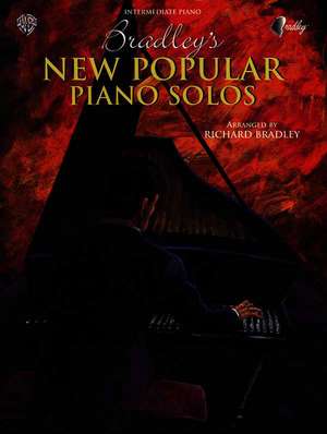 Bradley's New Popular Piano Solos de Richard Bradley